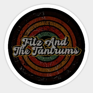 Fitz And The Tantrums vintage design on top Sticker